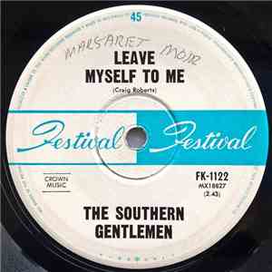 The Southern Gentlemen - Leave Myself To Me