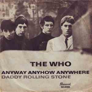 The Who - Anyway Anyhow Anywhere