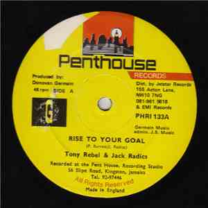 Tony Rebel & Jack Radics - Rise To Your Goal