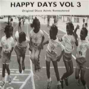 Various - Happy Days Vol. 3 - Original Disco Joints Remastered