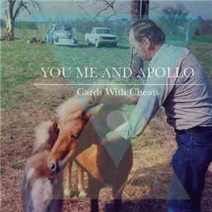 You Me & Apollo - Cards With Cheats