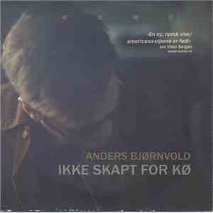 Anders Björnvold - Ikke Skapt For Kø