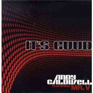 Andy Caldwell Feat. Mr. V - Its Guud