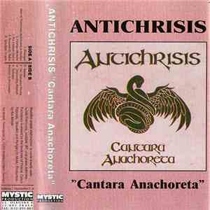 Antichrisis - Cantara Anachoreta