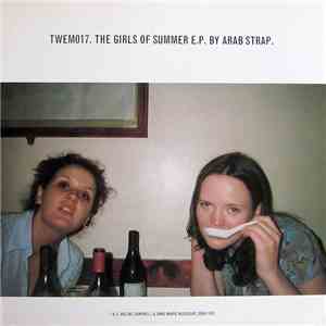 Arab Strap. - The Girls Of Summer E.P.