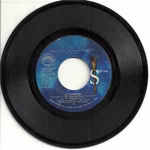 B. T. Express - Do It ('Til You're Satisfied)