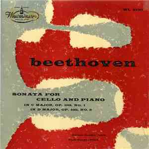Beethoven - Antonio Janigro, Carlo Zecchi - Sonata For Cello And Piano: In C Major, Op. 102, No. 1; In D Major, Op. 102, No. 2
