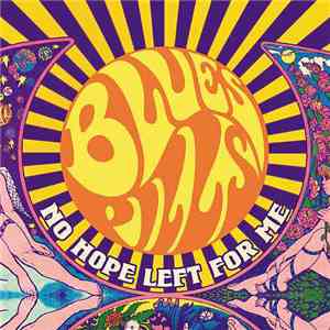 Blues Pills - No Hope Left For Me