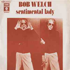 Bob Welch - Sentimental Lady