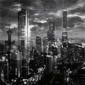 Bonjour Tristesse  - Your Ultimate Urban Nightmare