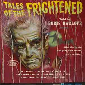 Boris Karloff - Tales Of The Frightened Volume II