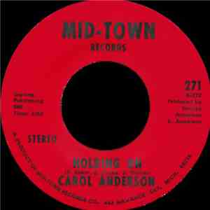 Carol Anderson - You Boy / Holding On