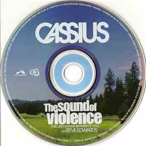Cassius With Steve Edwards - The Sound Of Violence (Feel Like I Wanna Be Inside Of You)