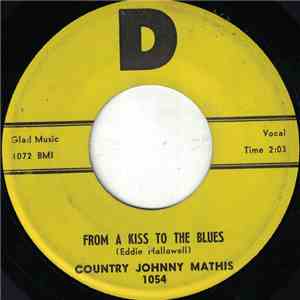 Country Johnny Mathis - From A Kiss To The Blues