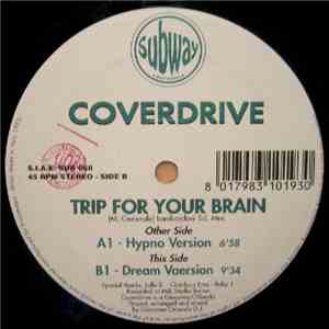 Coverdrive - Trip For Your Brain