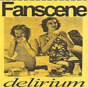 Fanscene - Delirium