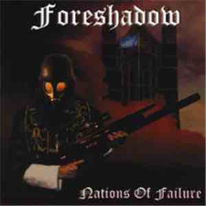 Foreshadow - Nations Of Failure