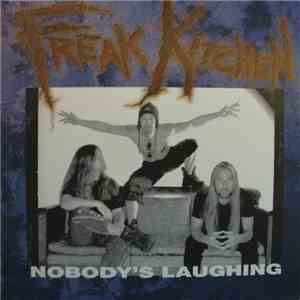Freak Kitchen - Nobody's Laughing