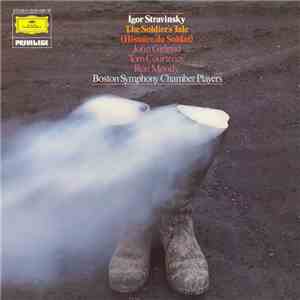 Igor Stravinsky, John Gielgud, Tom Courtenay, Ron Moody, Boston Symphony Chamber Players - The Soldier's Tale (Histoire Du Soldat)