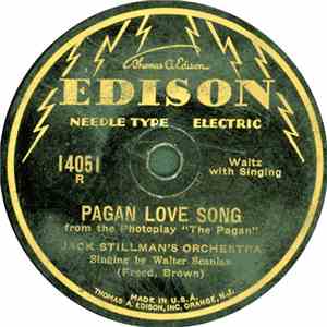 Jack Stillman's Orchestra - Pagan Love Song / Theme Song Waltzettes