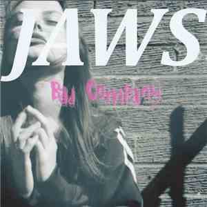Jaws  - Bad Company