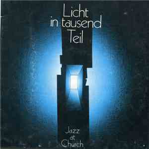 Jugendliche Der Kath. Pfarrei St. Dionysius, Kelkheim / Münster - Licht In Tausend Teil - Jazz At Church