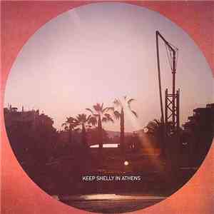 Keep Shelly In Athens - In Love With Dusk / Our Own Dream