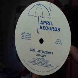 Kimski - Fatal Attractions