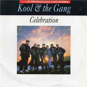 Kool & The Gang - Celebration (The 1988 Remix)