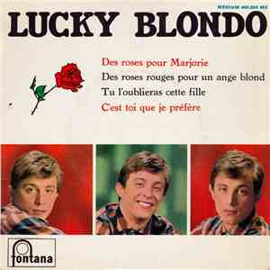 Lucky Blondo - Des Roses Pour Marjorie