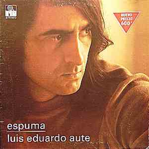 Luis Eduardo Aute - Espuma (Canciones Eróticas)