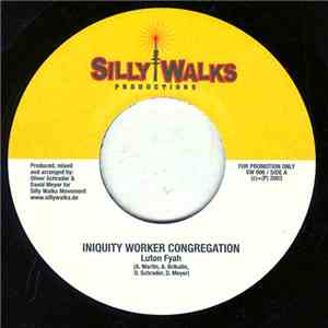 Luton Fyah / Buccaneer - Iniquity Worker Congregation / Hypocrite