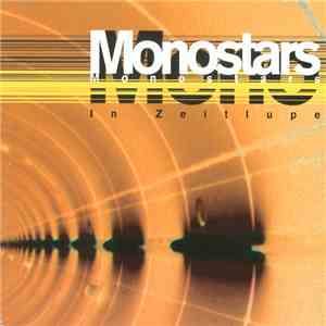 Monostars - In Zeitlupe
