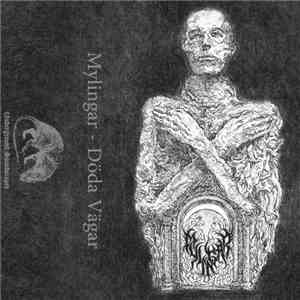 Mylingar - Döda Vägar