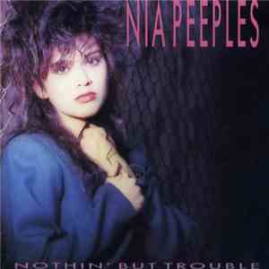 Nia Peoples - Nothing But Trouble