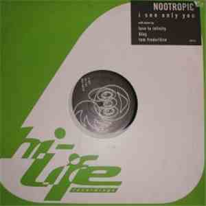 Nootropic - I See Only You