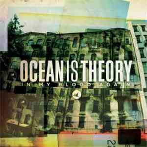 Ocean Is Theory - In My Blood Again
