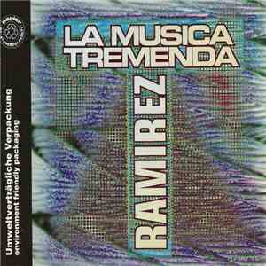 Ramirez - La Musica Tremenda