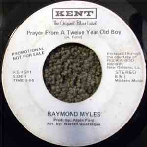 Raymond Myles - Prayer From A Twelve Year Old Boy
