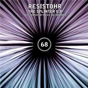 Resistohr - The Splinter E.P.
