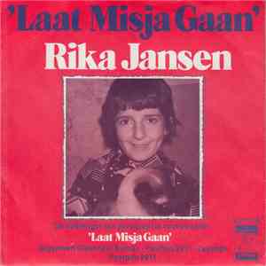 Rika Jansen - Laat Misja Gaan
