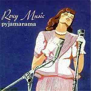 Roxy Music - Pyjamarama / The Pride And The Pain