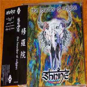 Shrine  - The Founder Of Religion
