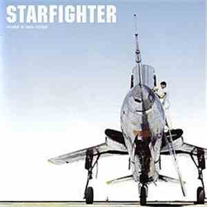 Starfighter - Make A Sex Noise