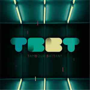 Tambour Battant - Tbbt