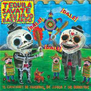 TequilaSavate Y Su Hijo Bastardo - TequilaSavate Y Su Hijo Bastardo