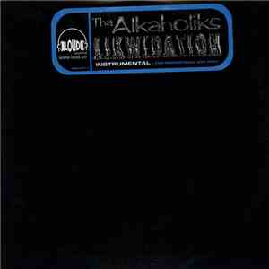 Tha Alkaholiks - Likwidation (Instrumentals)