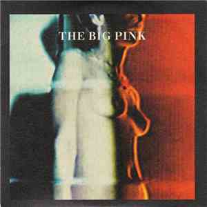 The Big Pink - Dominos
