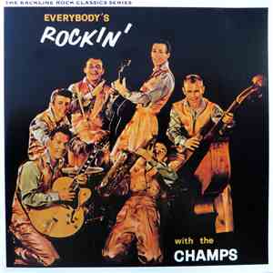 The Champs - Everybody's Rockin'