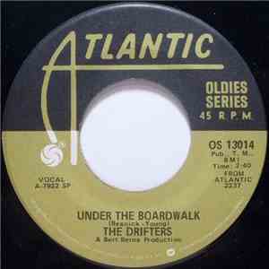 The Drifters - Under The Boardwalk / Ruby Baby